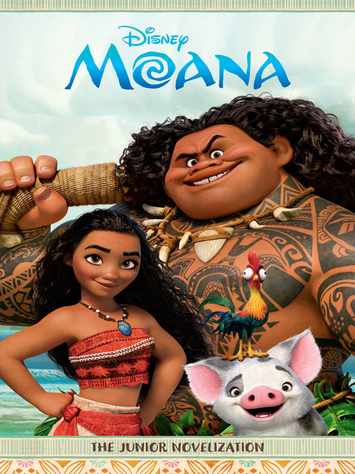 Title details for Moana Junior Novel by Disney Book Group - Available